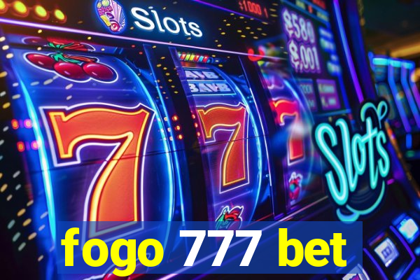 fogo 777 bet